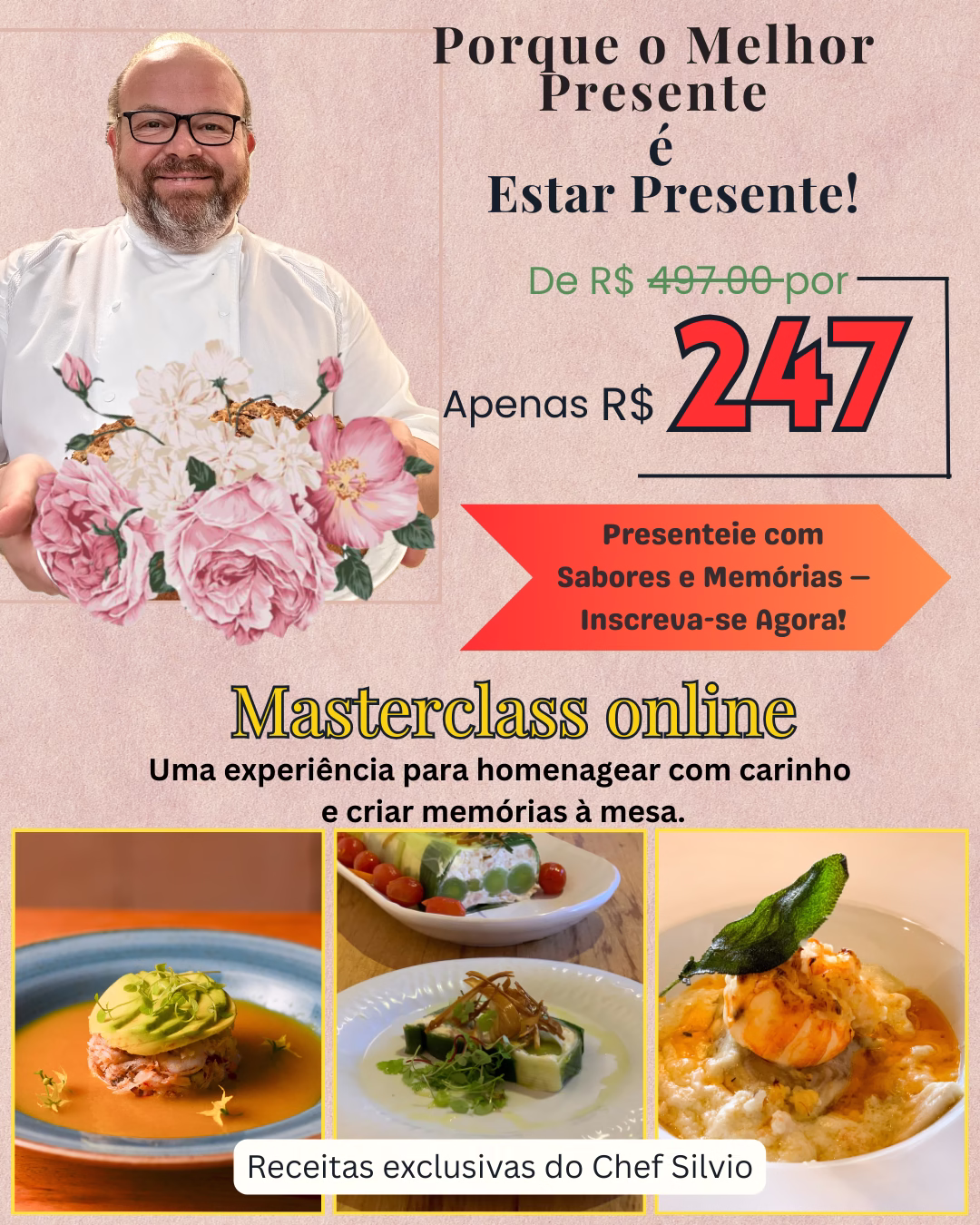 Folder promocional do curso online de alta gastronomia com o Chef Silvio para o Dia das Mães, destacando o conceito “Porque o melhor presente é estar presente”, com oferta especial e imagem do chef sorrindo segurando um prato sofisticado.